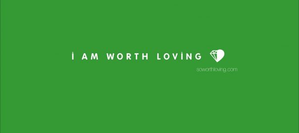 I Am Worth Loving Wallpaper